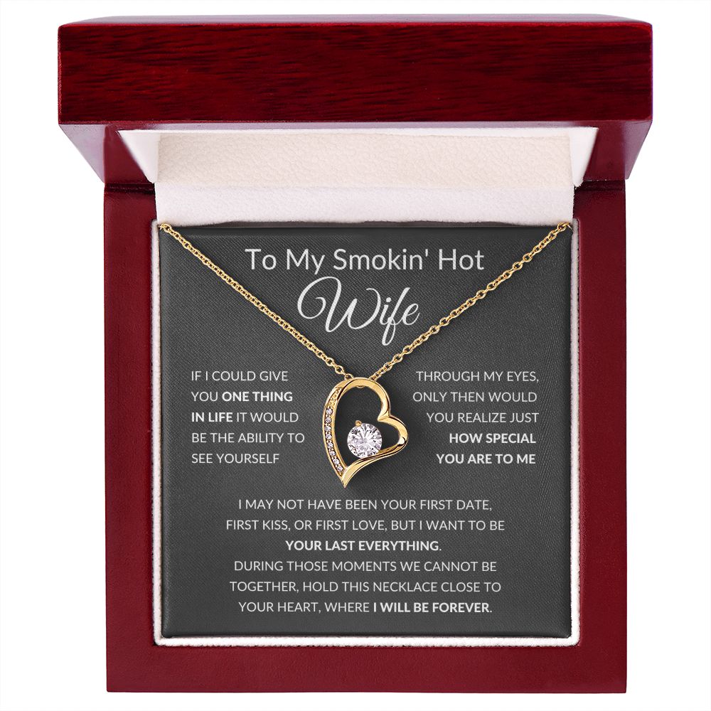 Forever Love Heart Necklace, To My Smokin Hot Wife - Grey