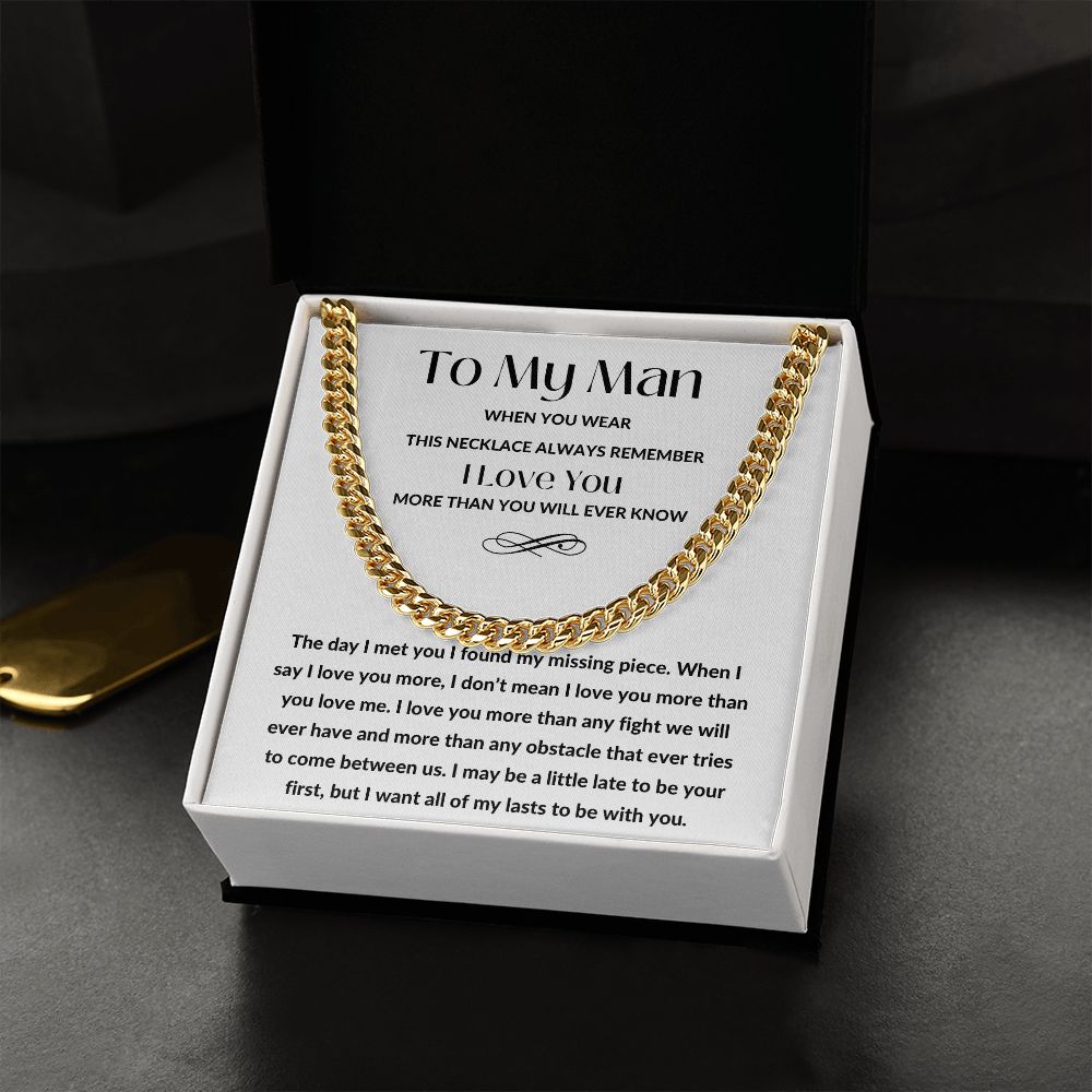 Cuban Link Chain, Gift to My Man, Husband, Boyfriend, Soulmate - My Missing Piece - Anniversary, Birthday, Christmas, Valentines Day
