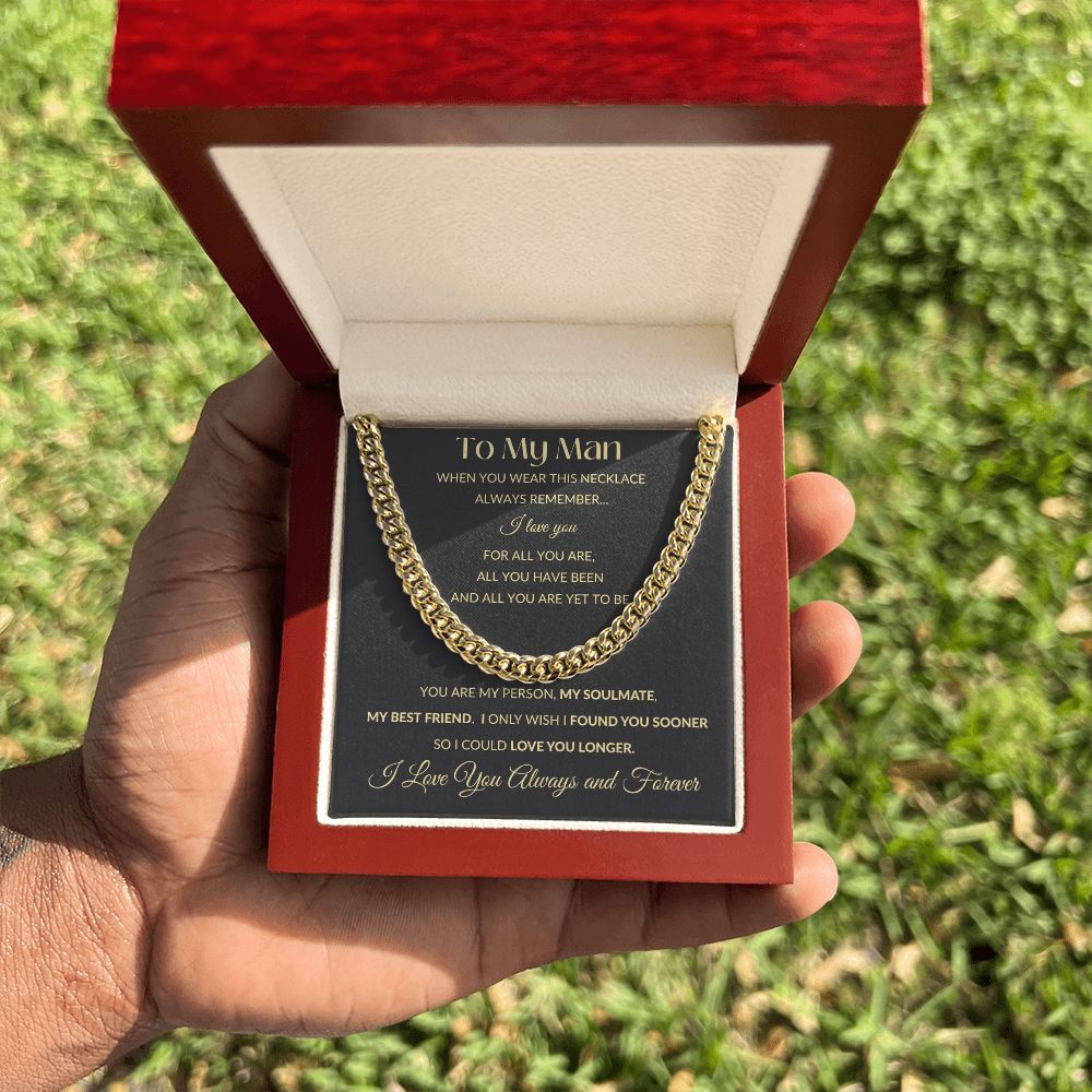 Cuban Link Chain Necklace - To My Man - You Are My Person