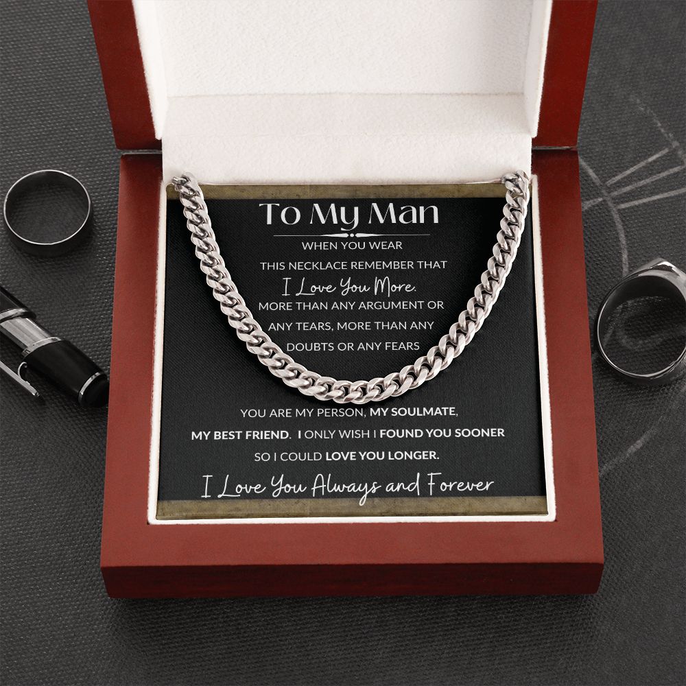 Cuban Link Necklace, Gift to My Man- I Love You More -