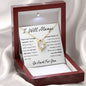 I Will Always - Fool, I'm Sorry Apology Gift, Forever Love Heart Necklace - To Ex Girlfriend, Ex Wife, Friend, Estranged Daughter - 14k or 18k Gold over Stainless Steel