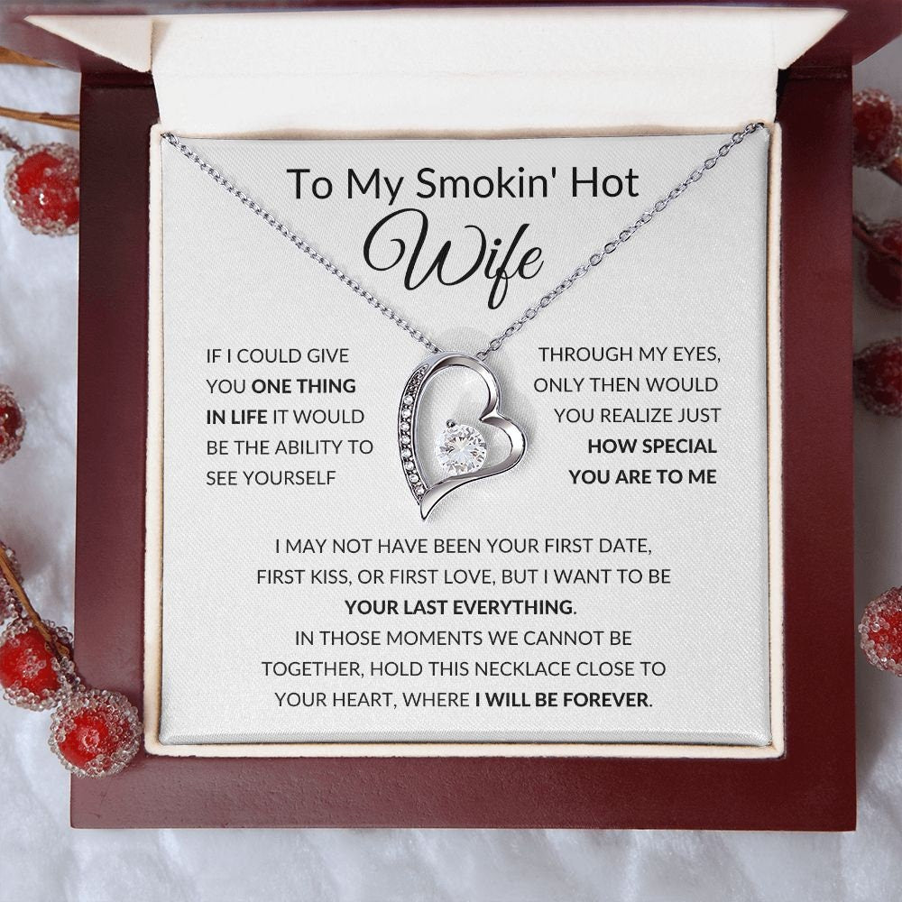 Forever Love Heart Necklace, Gift to Smokin Hot Wife - Whit4e