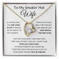 Forever Love Heart Necklace, Gift to Smokin Hot Wife - Whit4e