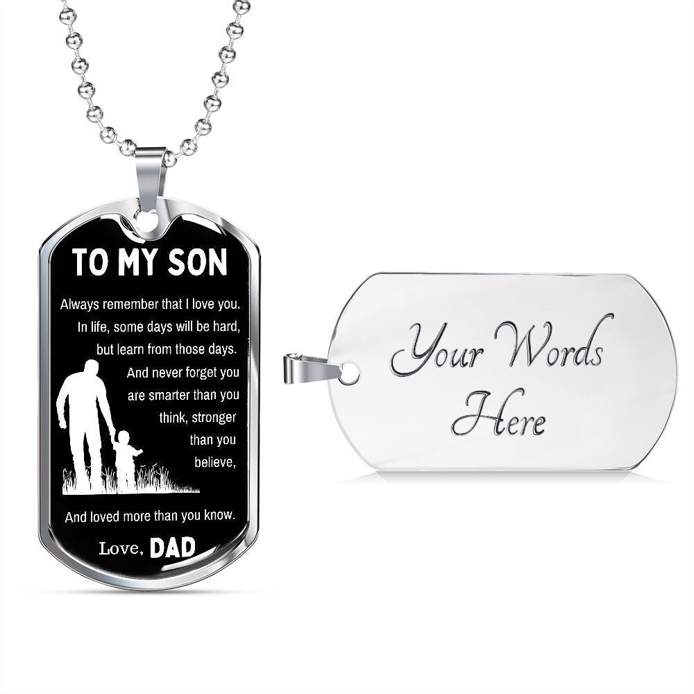 Dog Tag Necklace, Gift To Son from Dad - Always Remember I Love You