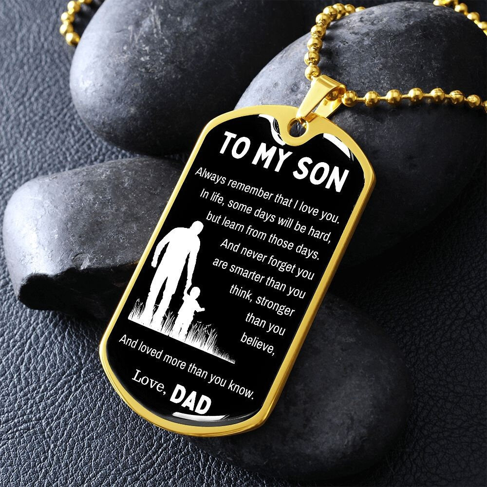 Dog Tag Necklace, Gift To Son from Dad - Always Remember I Love You