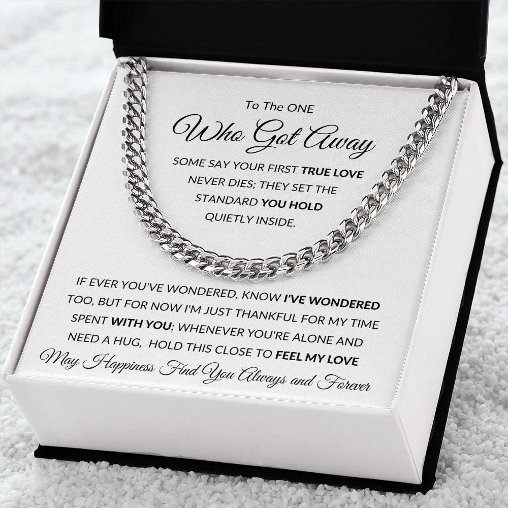 Cuban Link Chain, Gift To Your Soulmate, Ex - The One Who Got Away