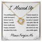 I Messed Up, Apology Gift for Ex Wife Girlfriend Friend Daughter - Divorce Separation Gift - Love Knot Necklace