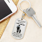 Dog Tag Keychain, Memorial Gift for Son or Daughter, Sympathy Gift - Loss of Father, Dad , Silver/Gold