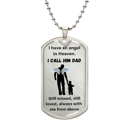 Dog Tag Necklace, Memorial Gift for Son or Daughter, Sympathy Gift - Loss of Father, Dad , Silver/Gold