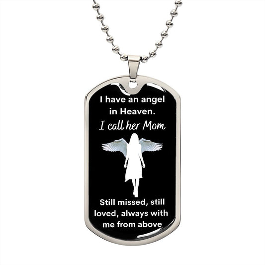 Dog Tag Necklace, Memorial Gift for Son or Daughter - Loss of Mother, Mom , Black