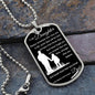 Dog Tag Necklace, GIFT TO DAUGHTER from Dad - Always Remember I Love You