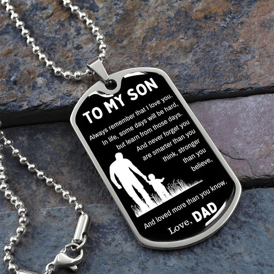 Dog Tag Necklace, GIFT TO SON from Dad - Always Remember I Love You