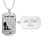 Dog Tag Necklace, GIFT TO SON from Dad - Always Remember Silver