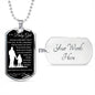 Dog Tag Necklace, GIFT TO BABY GIRL from Dad - Always Remember I Love You Blackl