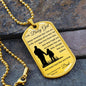 Dog Tag Necklace, GIFT TO DAUGHTER BABY GIRL - Always Remember Silver or Gold