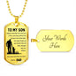 Dog Tag Necklace, GIFT TO SON from Dad - Always Remember Silver