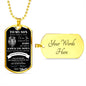 Dog Tag Necklace, GIFT TO SON from Dad - Never Forget I Love You Black