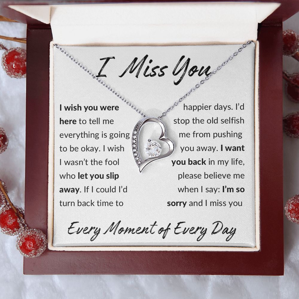 I Miss You, I'm Sorry Apology Gift, Forever Love Heart  Necklace - To Ex Girlfriend, Ex Wife, Friend, Estranged Daughter - 14k or 18k Gold over Stainless Steel