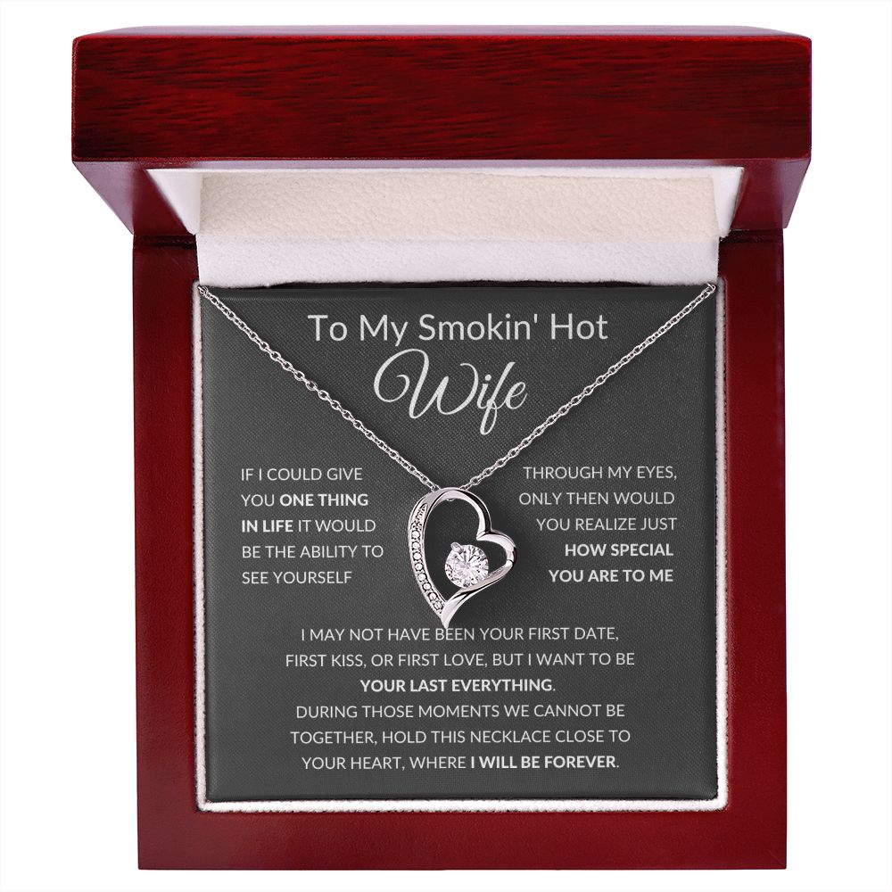 Forever Love Heart Necklace, To My Smokin Hot Wife - Grey