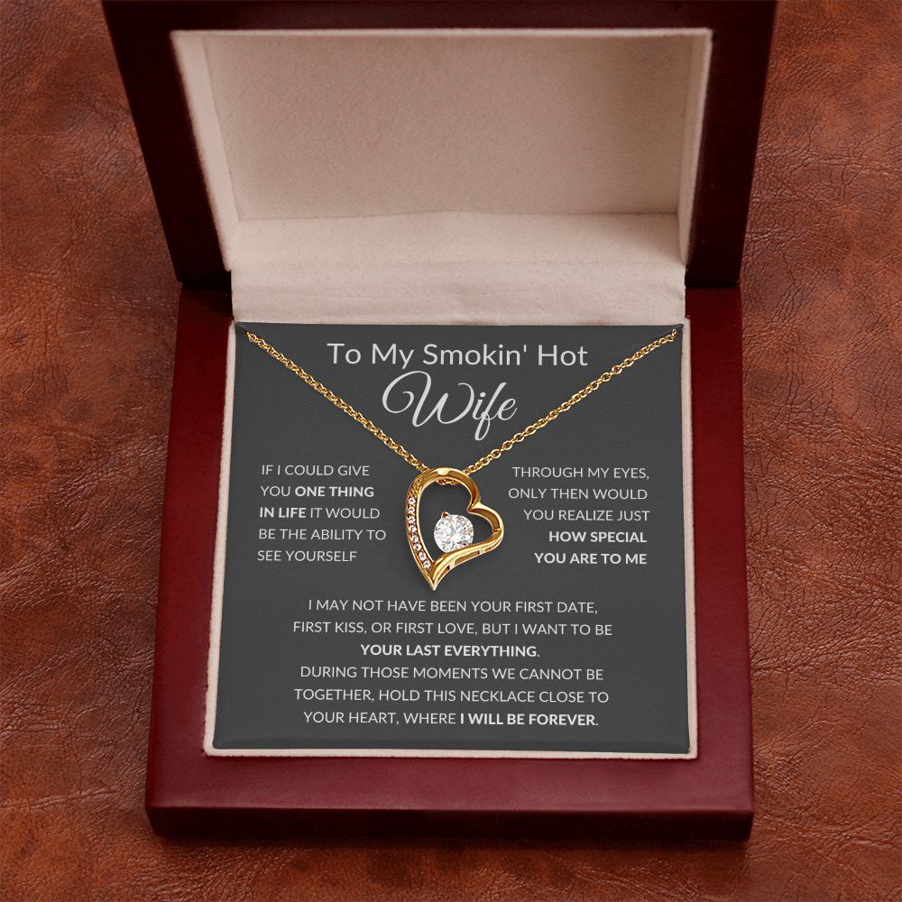 Forever Love Heart Necklace, To My Smokin Hot Wife - Grey