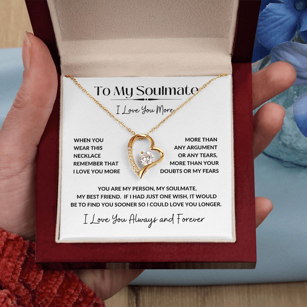 Forever Love Necklace, GIFT TO SOULMATE - I Love You More