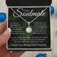 Eternal Hope Necklace, GIFT TO SOULMATE - Nature Collection