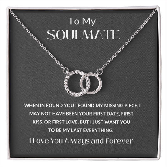 Perfect Pair Necklace, GIFT TO SOULMATE - I Found My Missing Piece