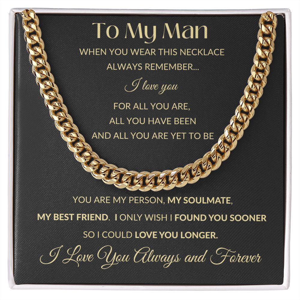 Cuban Link Chain Necklace - To My Man - You Are My Person