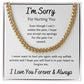 I'm Sorry Apology Gift for Him, Cuban Chain Link Necklace - To Husband, Boyfriend, Son, Brother, Ex