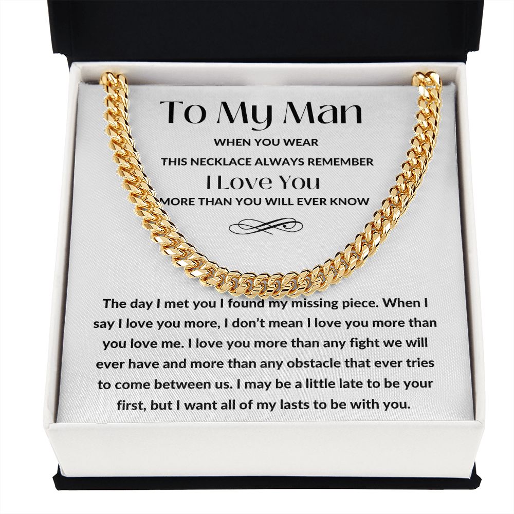 Cuban Link Chain, Gift to My Man, Husband, Boyfriend, Soulmate - My Missing Piece - Anniversary, Birthday, Christmas, Valentines Day