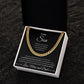 Cuban Link Chain, Gift to Son from Mom and Dad - I close my eyes