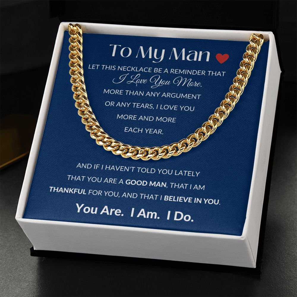 Cuban Link Chain, GIFT TO MY MAN - Blue I Love You More