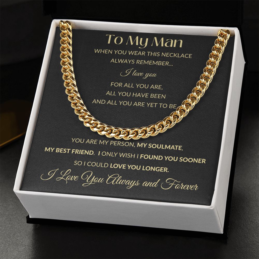 Cuban Link Chain Necklace - To My Man - You Are My Person