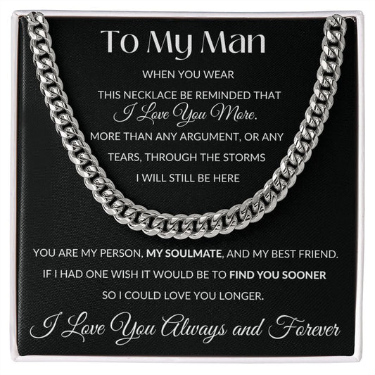 Cuban Link Necklace, GIFT FOR MY MAN - I Love you More