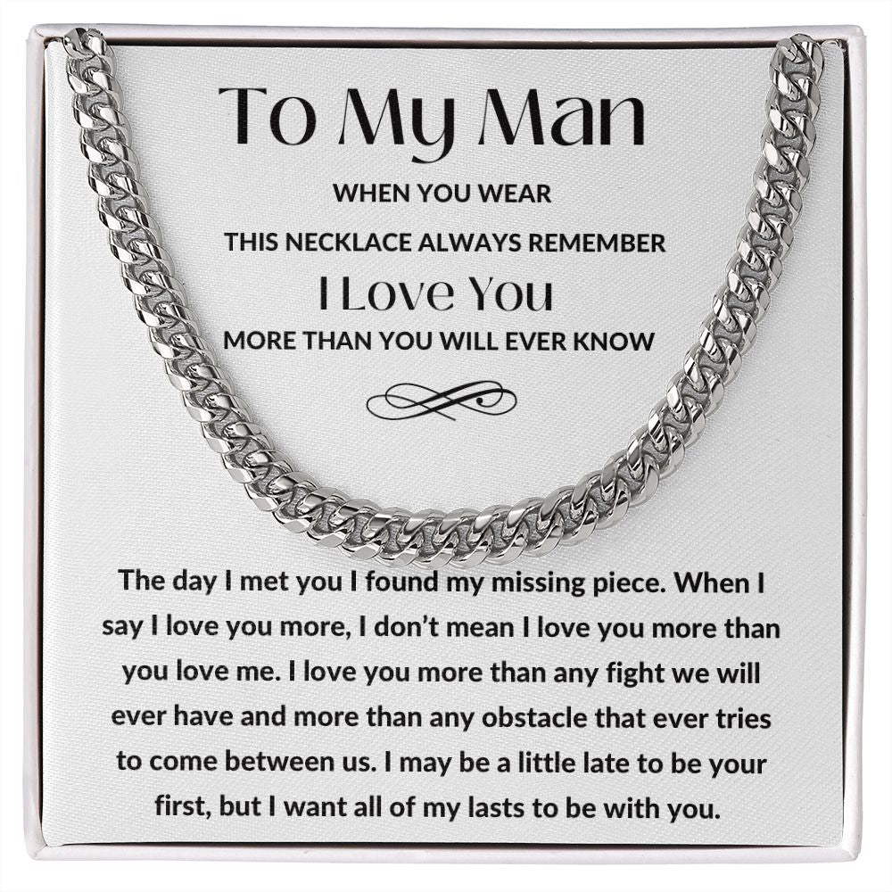 Cuban Link Chain, Gift to My Man, Husband, Boyfriend, Soulmate - My Missing Piece - Anniversary, Birthday, Christmas, Valentines Day