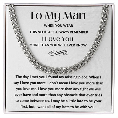 Cuban Link Chain, Gift to My Man, Husband, Boyfriend, Soulmate - My Missing Piece - Anniversary, Birthday, Christmas, Valentines Day