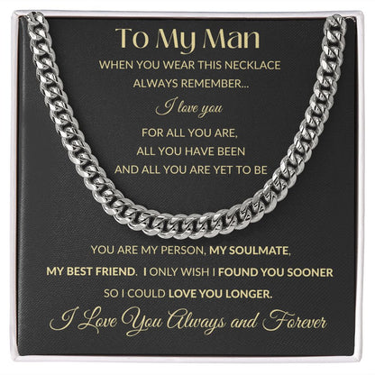 Cuban Link Chain Necklace - To My Man - You Are My Person