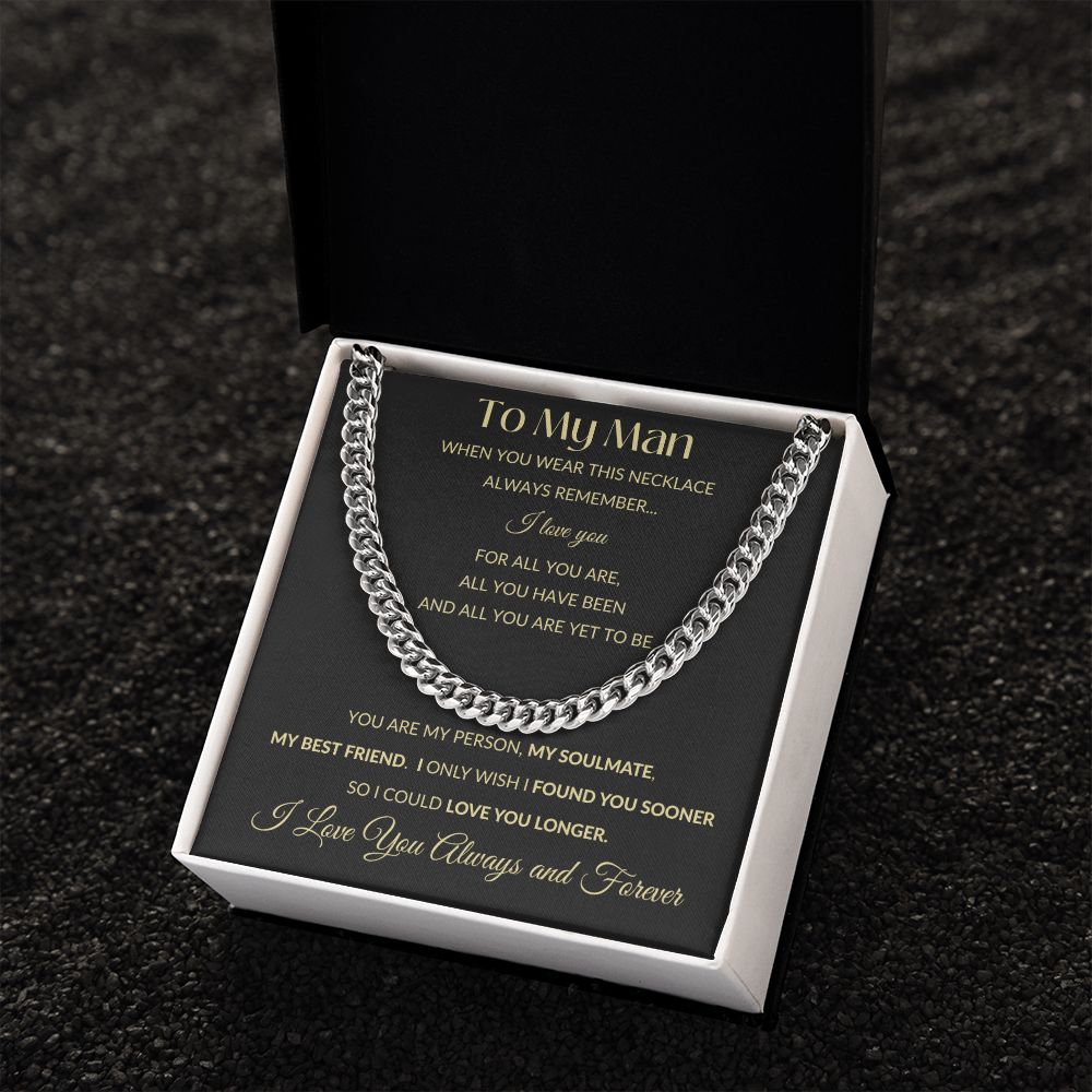Cuban Link Chain Necklace - To My Man - You Are My Person
