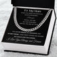 Cuban Link Necklace Chain, To My Man - Black