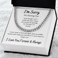I'm Sorry Apology Gift for Him, Cuban Chain Link Necklace - To Husband, Boyfriend, Son, Brother, Ex