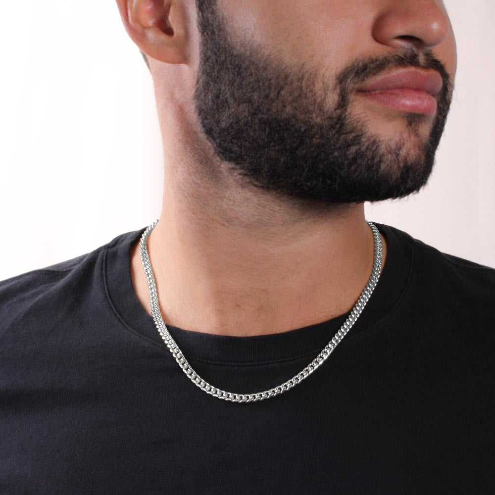 Cuban Link Chain Necklace - Gift to My Man, Boyfriend, Husband, Soulmate - You Are My Person