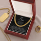 Cuban Link Chain, Gift to Son from Mom and Dad - I close my eyes
