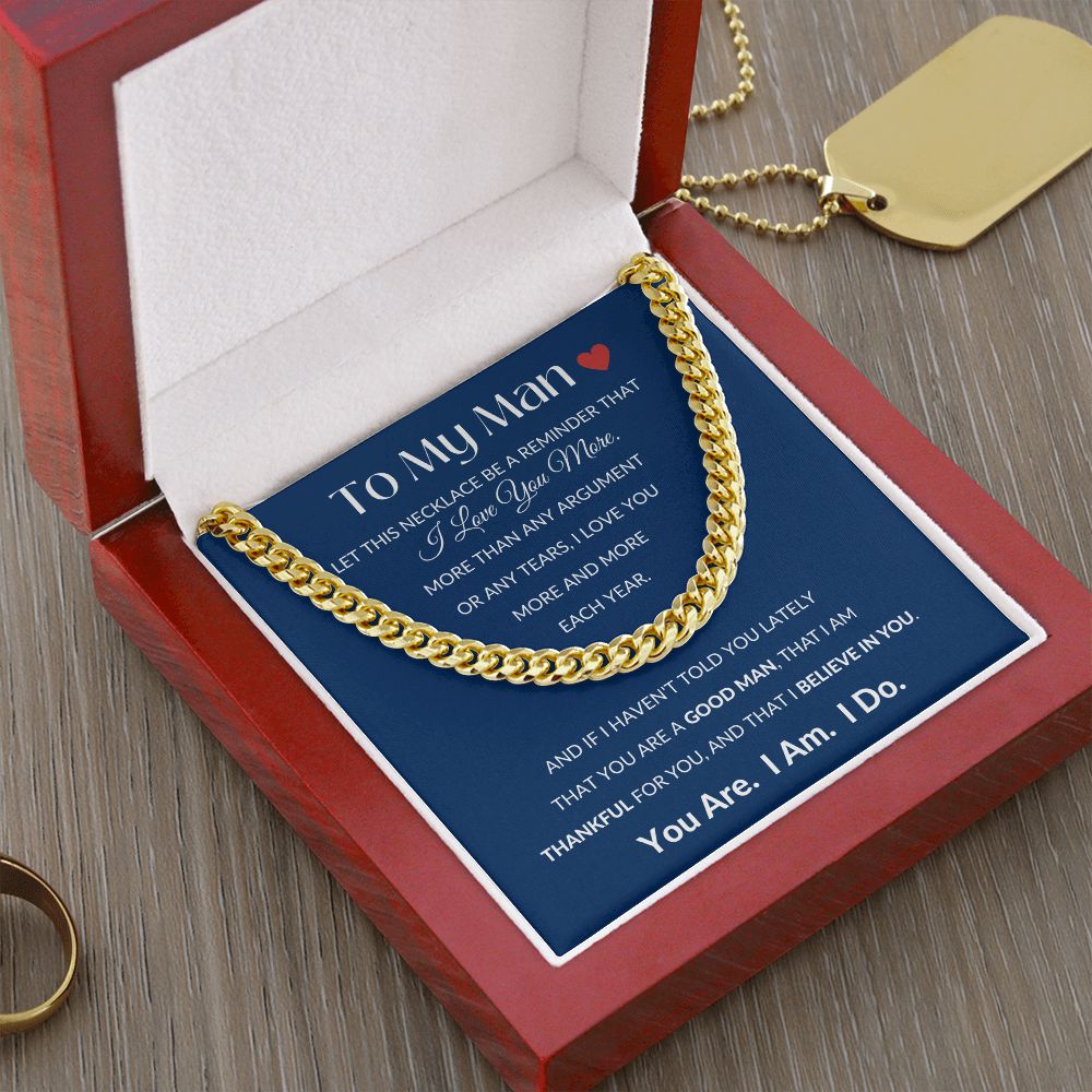 Cuban Link Chain, GIFT TO MY MAN - Blue I Love You More