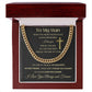 Cuban Link Chain Necklace - To My Man - Cross