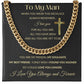 Cuban Link Chain Necklace - To My Man - Cross