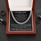 Cuban Link Necklace, GIFT FOR MY MAN - I Love you More