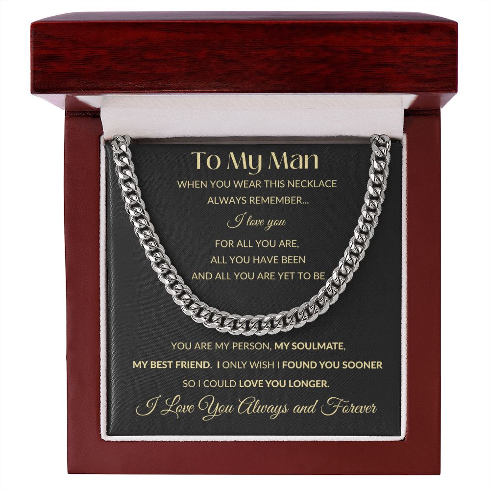 Cuban Link Chain Necklace - To My Man - You Are My Person