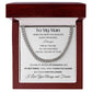 Cuban Link Chain Necklace - Gift to My Man, Boyfriend, Husband, Soulmate - You Are My Person