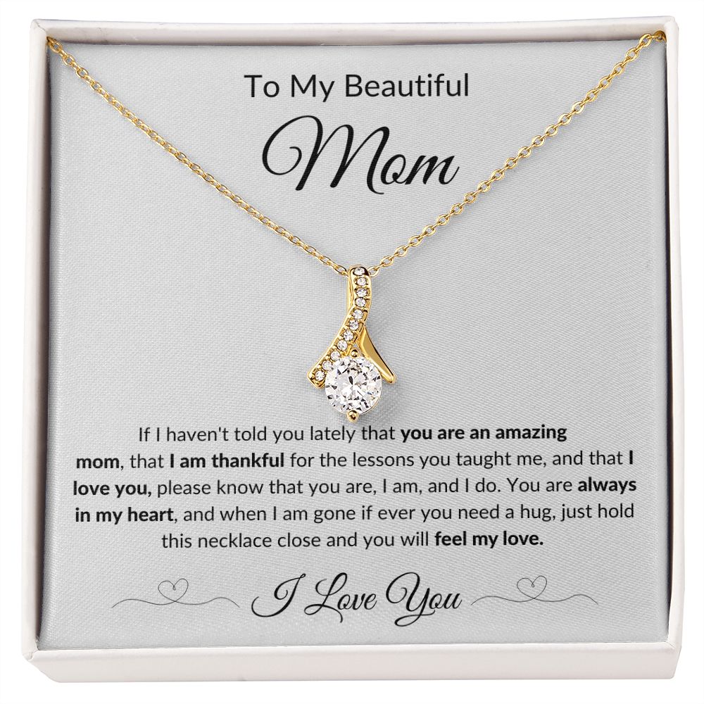Alluring Necklace, GIFT TO MOM - Beautiful Mom