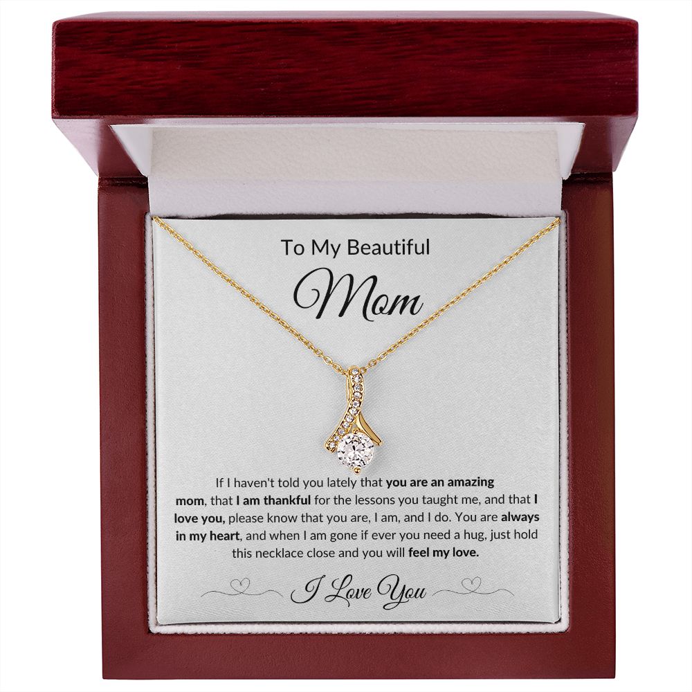 Alluring Necklace, GIFT TO MOM - Beautiful Mom